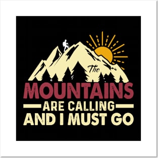 Mountains Are Calling Posters and Art